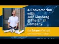 A Conversation with Jeff Ginsberg of The Email Company