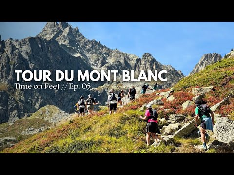 Running the Tour du Mont Blanc Again — It Never Gets Old