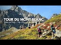 Running The Tour Du Mont Blanc Again It Never Gets Old