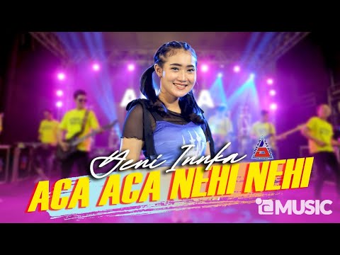 Yeni Inka - Aca Aca Nehi Nehi (Official Music Video ANEKA SAFARI)