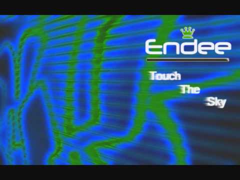 Endee - Touch The Sky