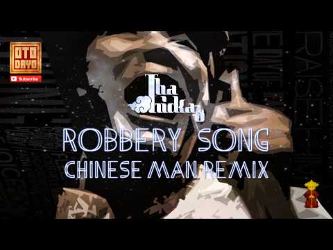 Tha Trickaz - Robbery Song (Chinese Man Remix) [Otodayo Records]