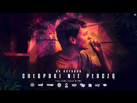10.RR Brygada "Chłopaki Nie Płaczą" feat. Zeus Prod. M'nM