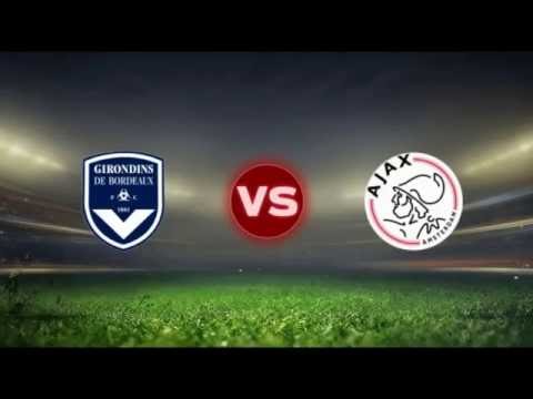 Girondins Bordeaux - Ajax