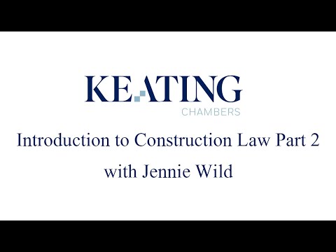 Introduction to Construction Law: Part 2