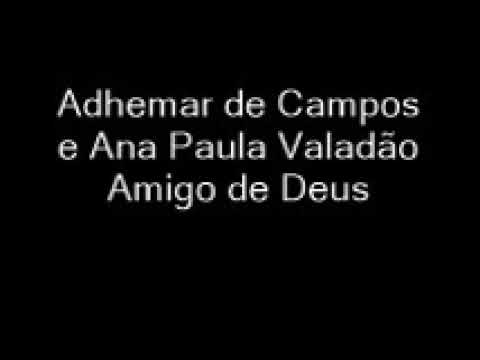 Adhemar de Campos e Ana Paula Valadão   Amigo de Deus