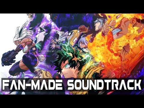 THOSE WHO DEFEND *My Hero Academia* (FINAL WAR ARC TRIBUTE #1) Fan-made Soundtrack -BY AIGE-