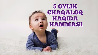 5 Oylik chaqaloq haqida hammasi