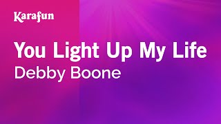 Karaoke You Light Up My Life - Debby Boone *