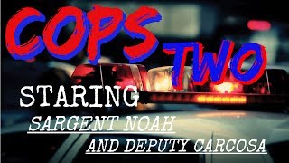 Cops Episode Two: Trailer