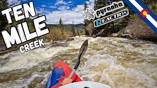 Ten Mile Creek CO "Upper/Middle/Lower" Pyranha ReactR