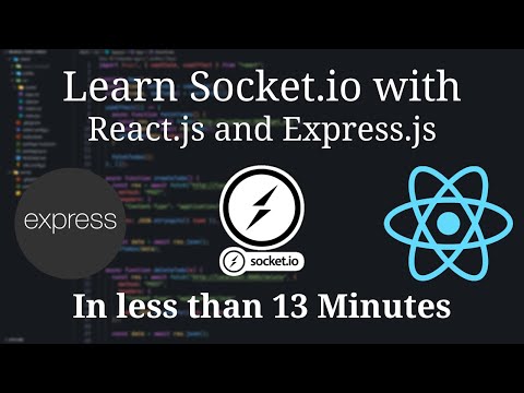 Learn Socket.io In Less than 13 Minutes | Socket.io and React.js