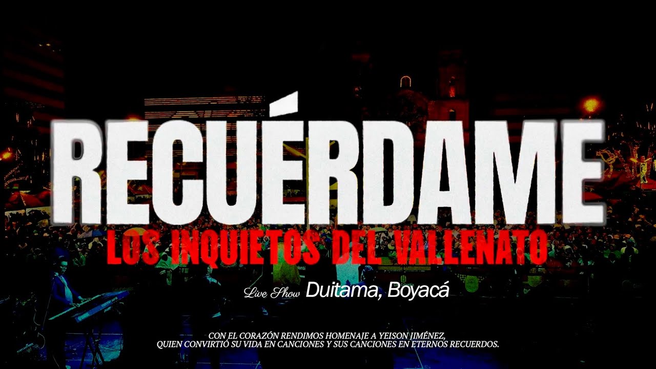 RECUÉRDAME by Los Inquietos Del Vallenato from Colombia | Popnable