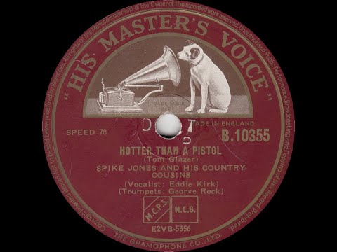 Spike Jones And His Country Cousins - Hotter Than A Pistol