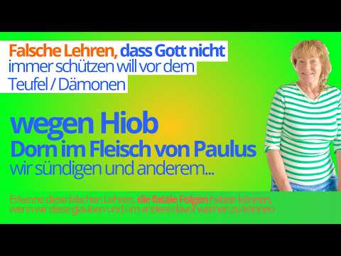 #Hiob | #Dorn von Paulus | Falsche Lehren, dass #Gott nicht immer schützen will vor dem Teufel