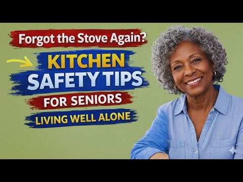 12 Must-Know Kitchen Safety Tips for Seniors Cooking Alone