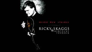 Ricky Skaggs &amp; Kentucky Thunder ~ Sally Jo ~ Brand New Strings