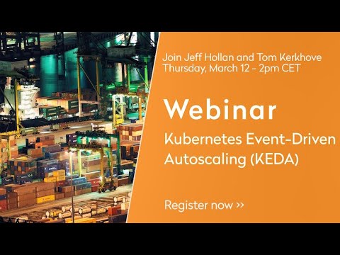 Webinar Kubernetes Event-Driven Autoscaling (KEDA) | Codit