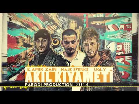 E. Amir Zain v Maje Sfenks v Ugly - Akıl Kıyameti (Parodi Production 2014)