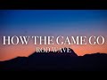 Rod Wave How The Game Go Lyrics