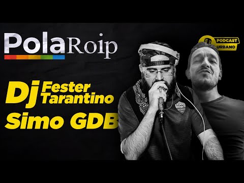 POLAROIP #012 - DJ FESTER TARANTINO & SIMO GDB // Zinghero e Valo