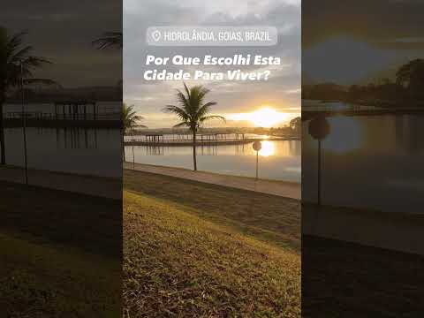Por que escolhi esta cidade para viver?#hidrolandia #goias #goiania #shorts  #Investimento