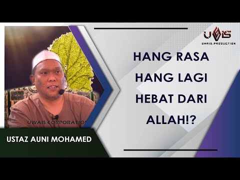 Merasa Diri Lebih Hebat Dari Segala-galanya | Ustaz Auni Mohamed