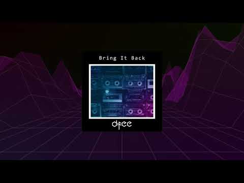 Difee - Bring It Back