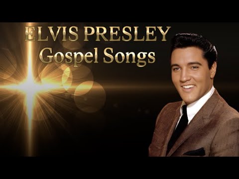 Elvis Presley Gospel, Best Gospel Songs by Elvis Presley, elvis gospel album,