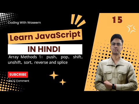 Javascript Array Methods Explained Push Pop Shift Unshift Sort Reverse Splice 1