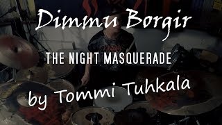 Dimmu Borgir - The night masquerade *DRUM COVER