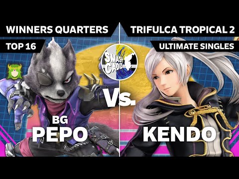 [Trifulca Tropical 2] - Pepo (Wolf, Palutena) vs. Kendo (Robin) - Winners Quarter Finals (Top 16)