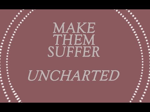 Make Them Suffer - Uncharted //lyric video//