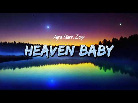 Ayra Starr ft. Zayn - Heaven Baby