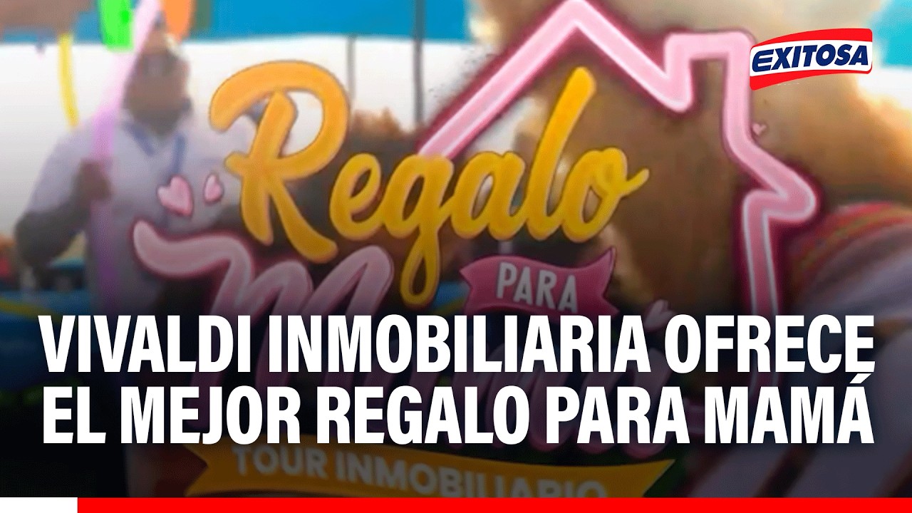 🔴🔵 Vivaldi Inmobiliaria ofrece el mejor regalo para mamá