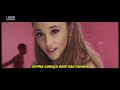 Ariana Grande Feat Iggy Azalea Problem Tradução Clipe Legendado
