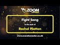 Rachel Platten - Fight Song - Karaoke Version from Zoom Karaoke