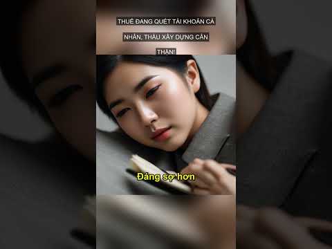 [Quan trọng] Thue dang quet tai khoan ca nhan thau xay dun #Shorts