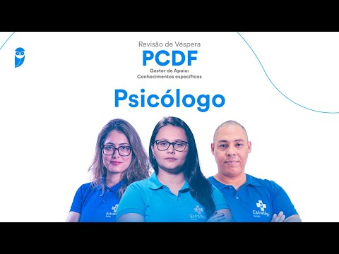 Revisão de Véspera PC DF - Gestor de Apoio: Conhecimentos específicos - Psicólogo