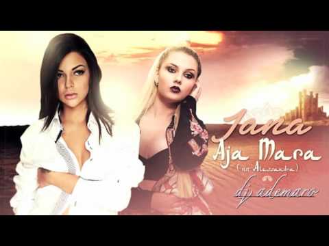 Iana feat Alessandra - AJA MARA 🖤 DJ ADEMARO