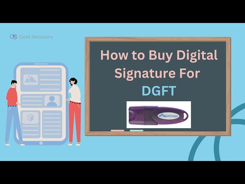 DGFT Digital Signature Certificate (DSC) Organization