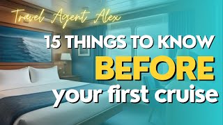 15 Tips for First-Time Cruisers