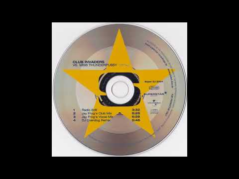 Club Invaders Vs. Miss Thunderpussy - Mirage (Jay Frog's Vocal Mix)