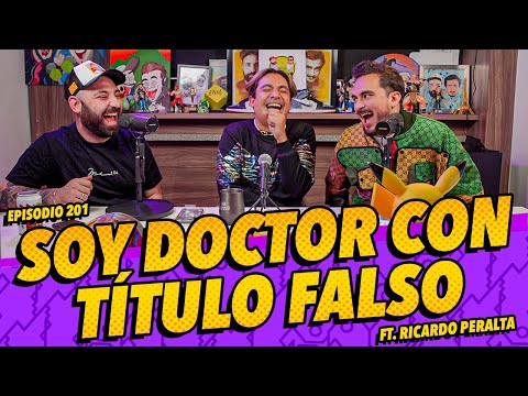Episode 201 - I'm a Doctor with a FAKE Degree Ft. Ricardo Peralta.