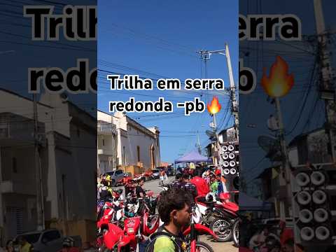 Trilha em serra redonda -pb🔥