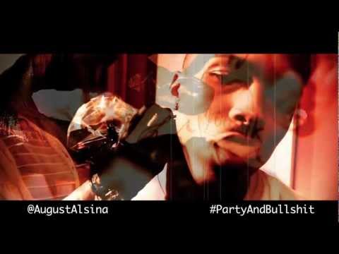 Music Video: August Alsina feat. G.O.O.D. Music's CyHi The Prynce- "Party & Bullshit"