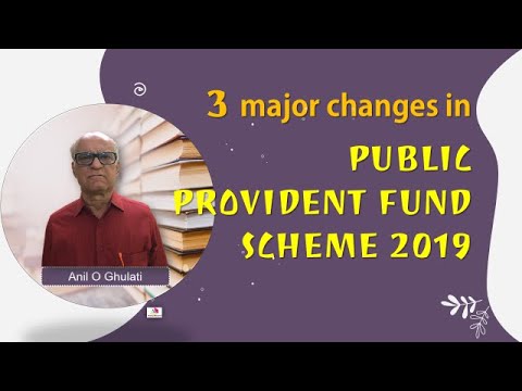 3 Major changes in PPF SCHEME 2019