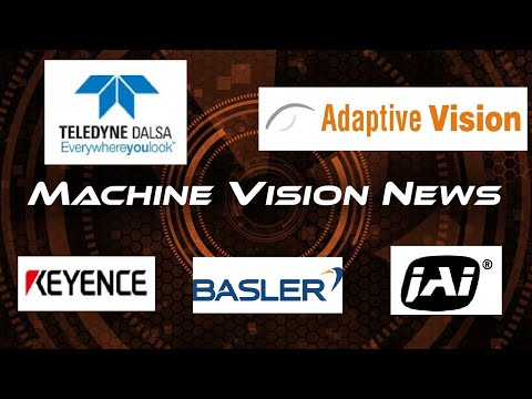 Machine Vision News - 6 may 2020 - Adaptive Vision, Teledyne Dalsa, Keyence, JAI, Basler, Cognex