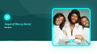 Bee Gees - Angel of Mercy (2010)