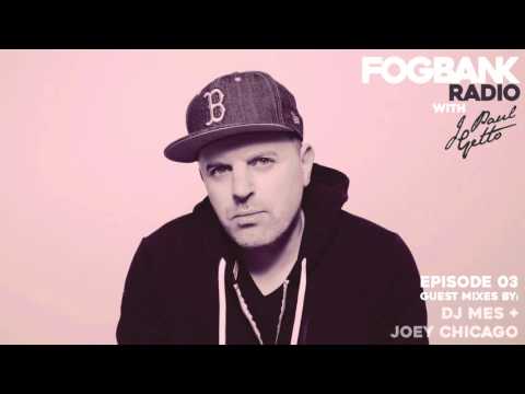 Fogbank Radio with J Paul Getto: Episode 03 (March 2016)